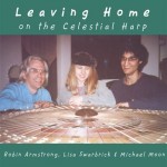 Leaving Home on the Celestial Harp