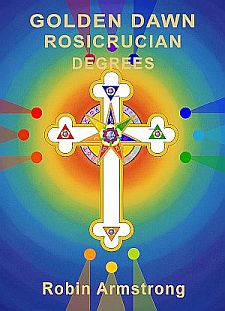 Golden Dawn Rosicrucian Degrees